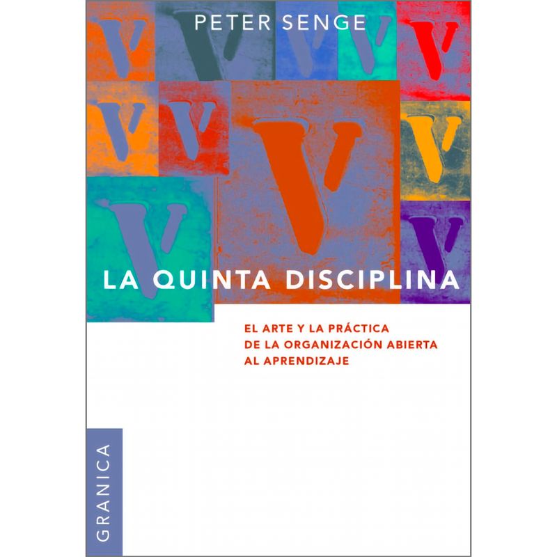 GENERICO - La Quinta Disciplina. Peter Senge