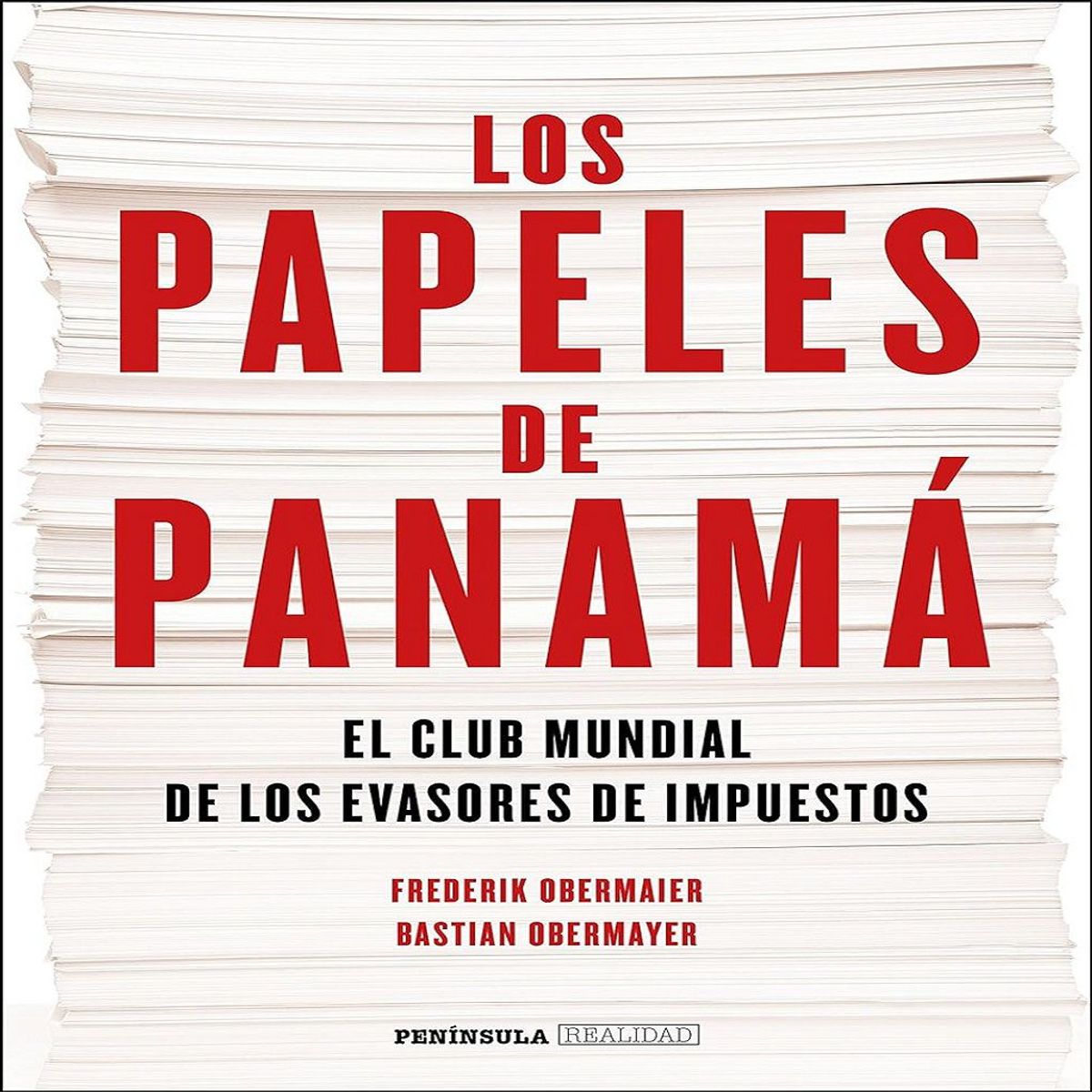 EDITORIAL PLANETA - Libro Panama Papers Frederick Obermaier