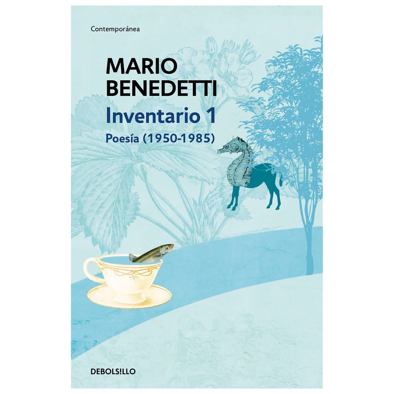DEBOLSILLO - Inventario 1. Poesía (1950-1985) Mario Benedetti