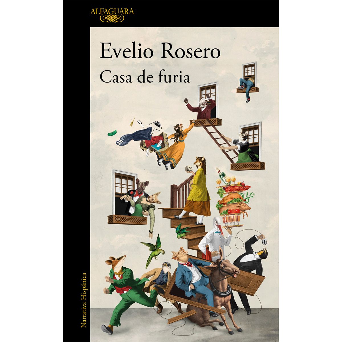 ALFAGUARA - Casa De Furia. Evelio Rosero