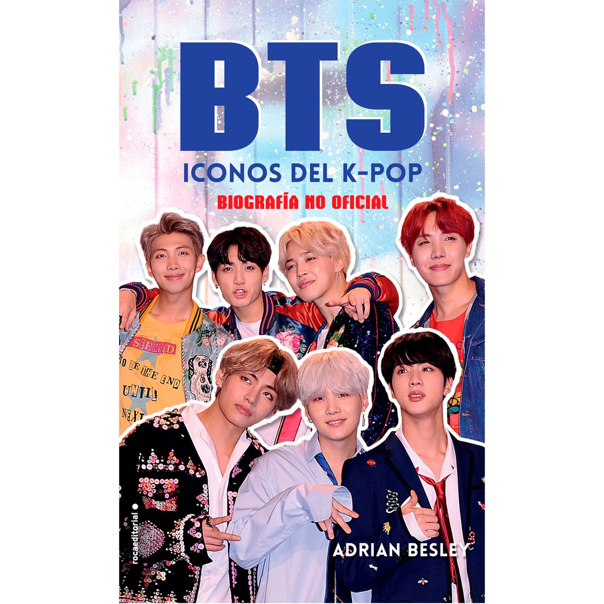ROCA EDITORIAL - Bts. Iconos Del K-Pop. Biografía No Oficial