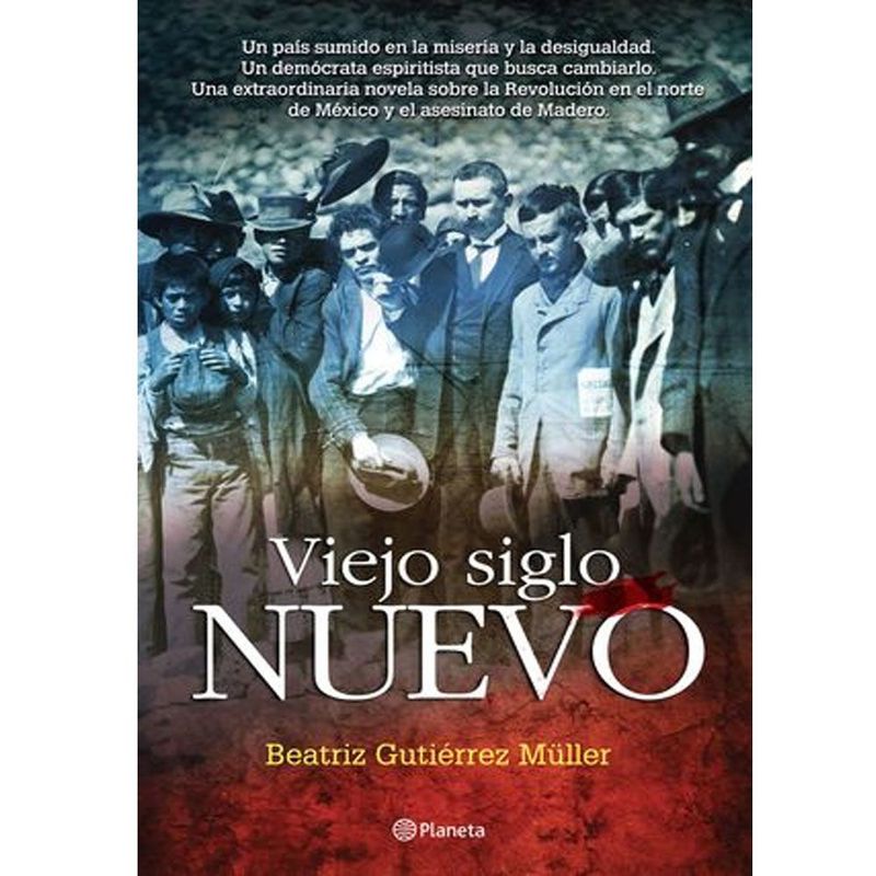 COMERCIALIZADORA EL BIBLIOTECOLOGO - Viejo siglo nuevo Beatriz Gutiérrez Müller