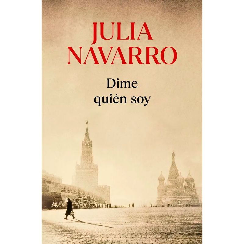 DEBOLSILLO - Dime Quién Soy. Julia Navarro