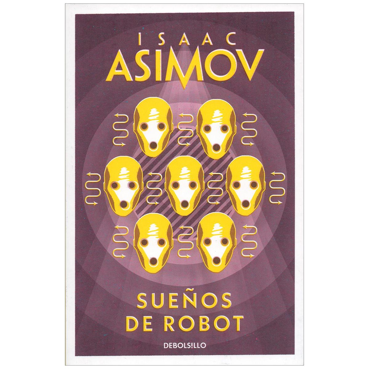 DEBOLSILLO - Sueños De Robot. Isaac Asimov