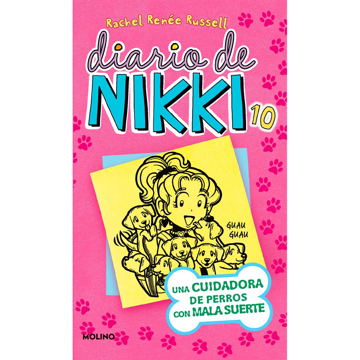 MOLINO - Diario De Nikki 10. Una Cuidadora De Perros Con Mala Suerte
