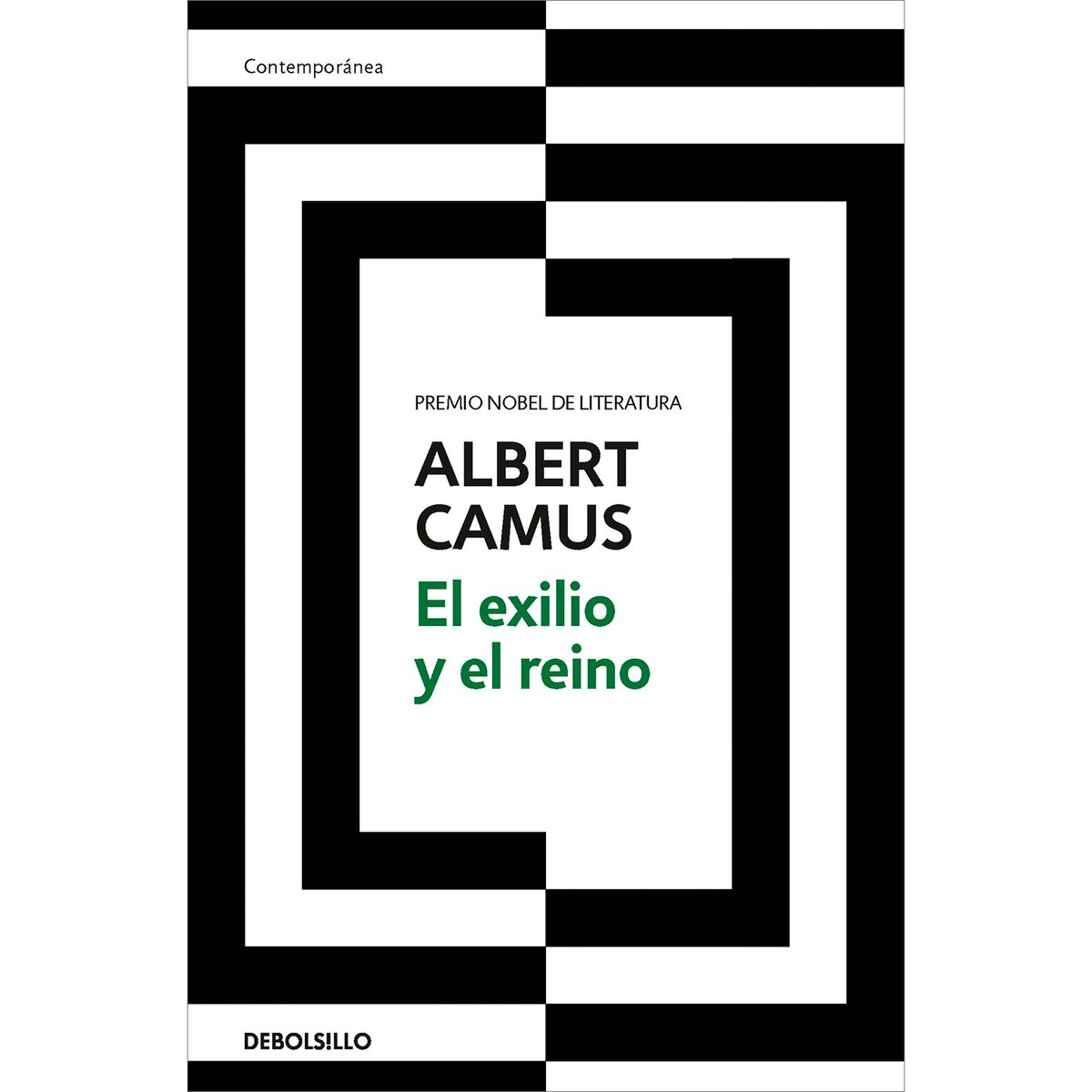 DEBOLSILLO - El Exilio Y El Reino. Albert Camus