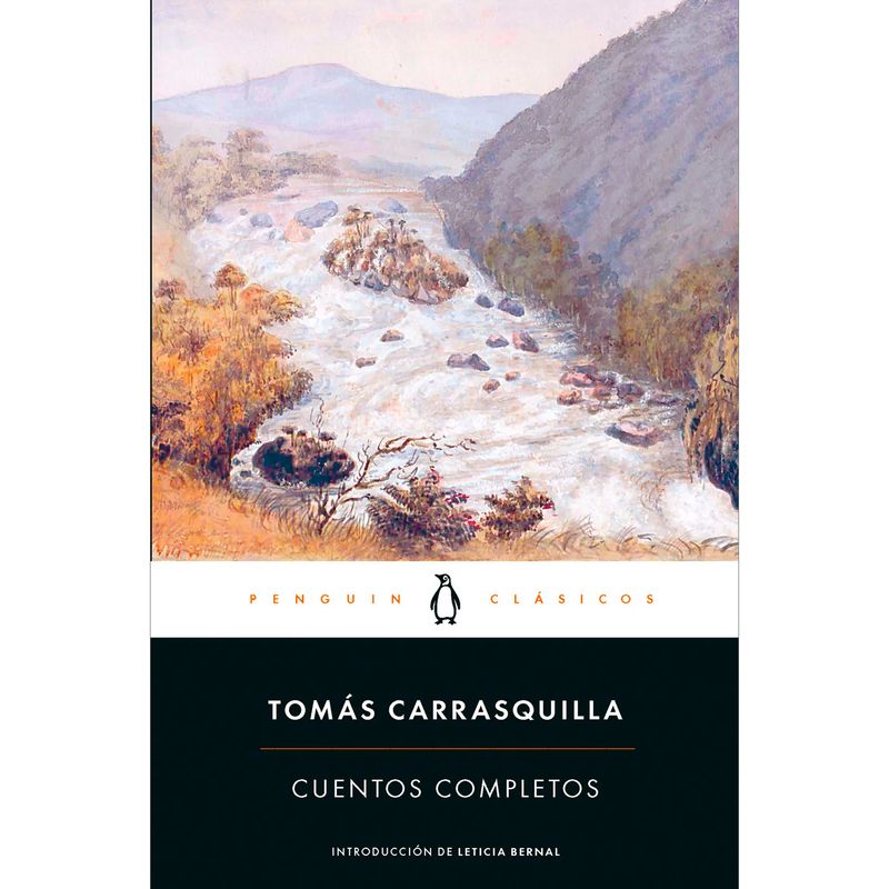 PENGUIN CLASICOS - Cuentos Completos. Tomás Carrasquilla