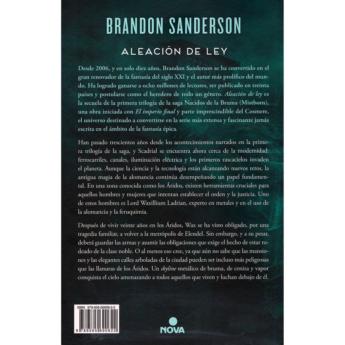 NOVA - Aleación De Ley. Nacidos De La Bruma 4. Brandon Sanderson