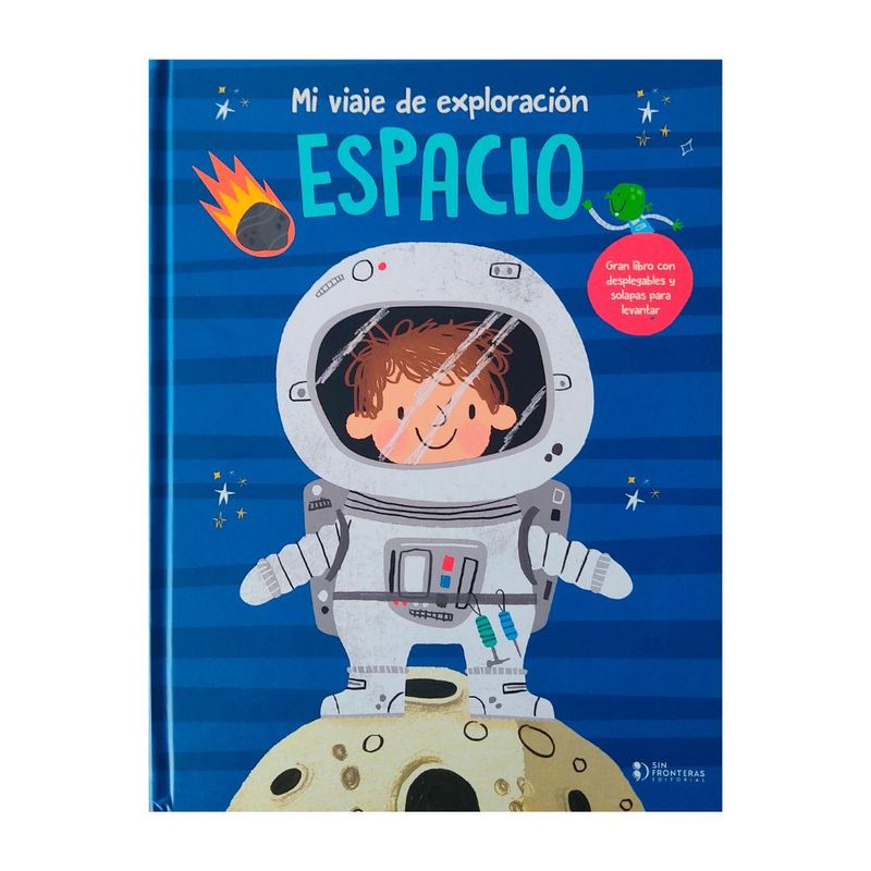 SIN FRONTERAS GRUPO EDITORIAL - LIBRO MI VIAJE DE EXPLORACION ESPACIO