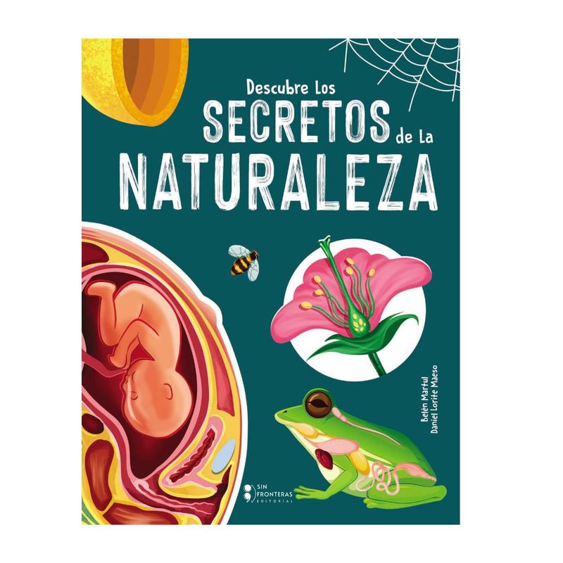 SIN FRONTERAS GRUPO EDITORIAL - LIBRO DESCUBRE LOS SECRETOS DE LA NATURALEZA