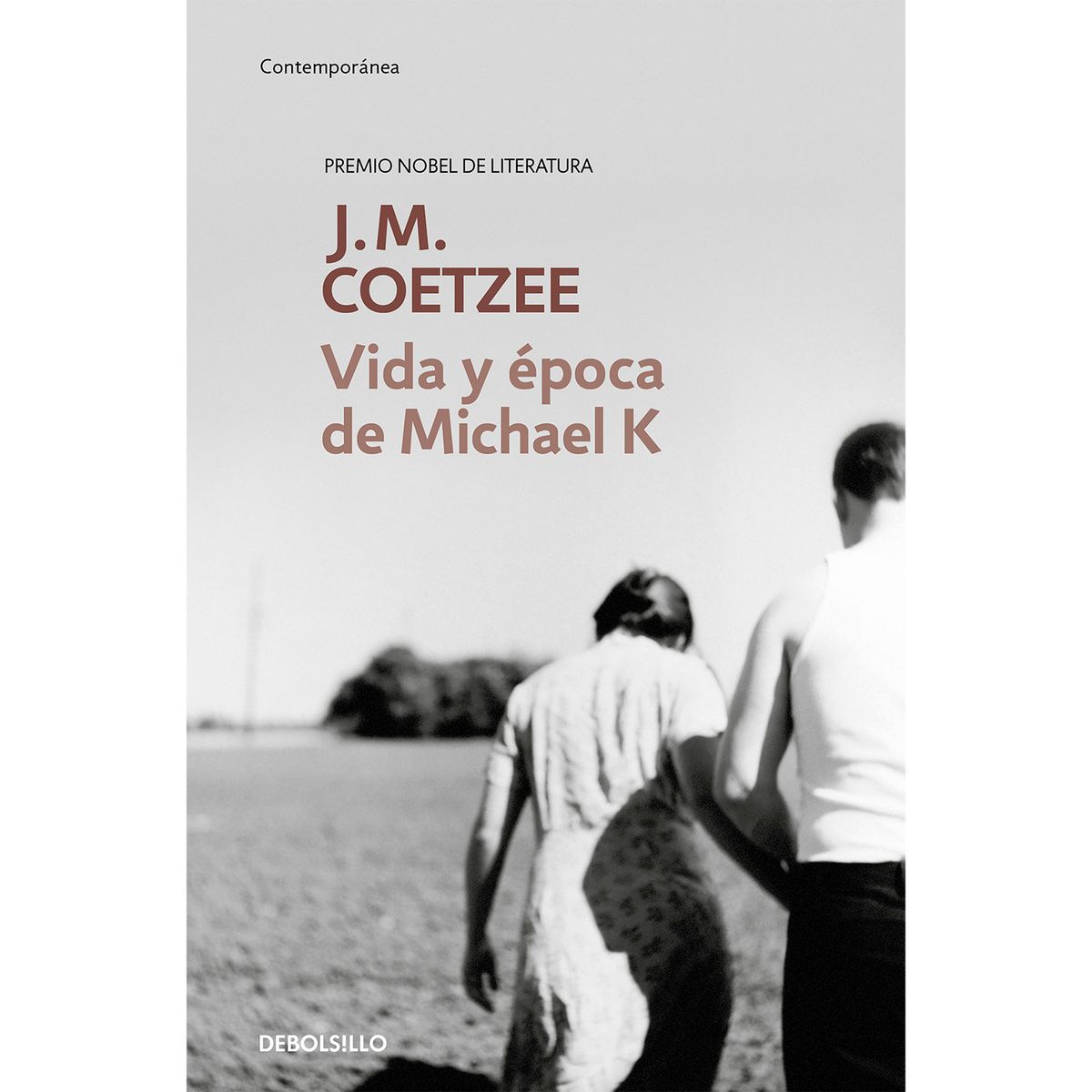 DEBOLSILLO - Vida Y Época De Michael K. J. M. Coetzee