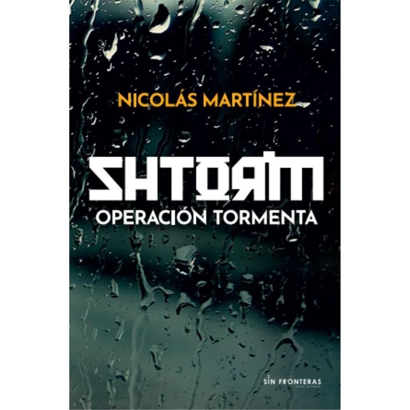 SIN FRONTERAS GRUPO EDITORIAL - LIBRO ZHTORM OPERACIÓN TORMENTA