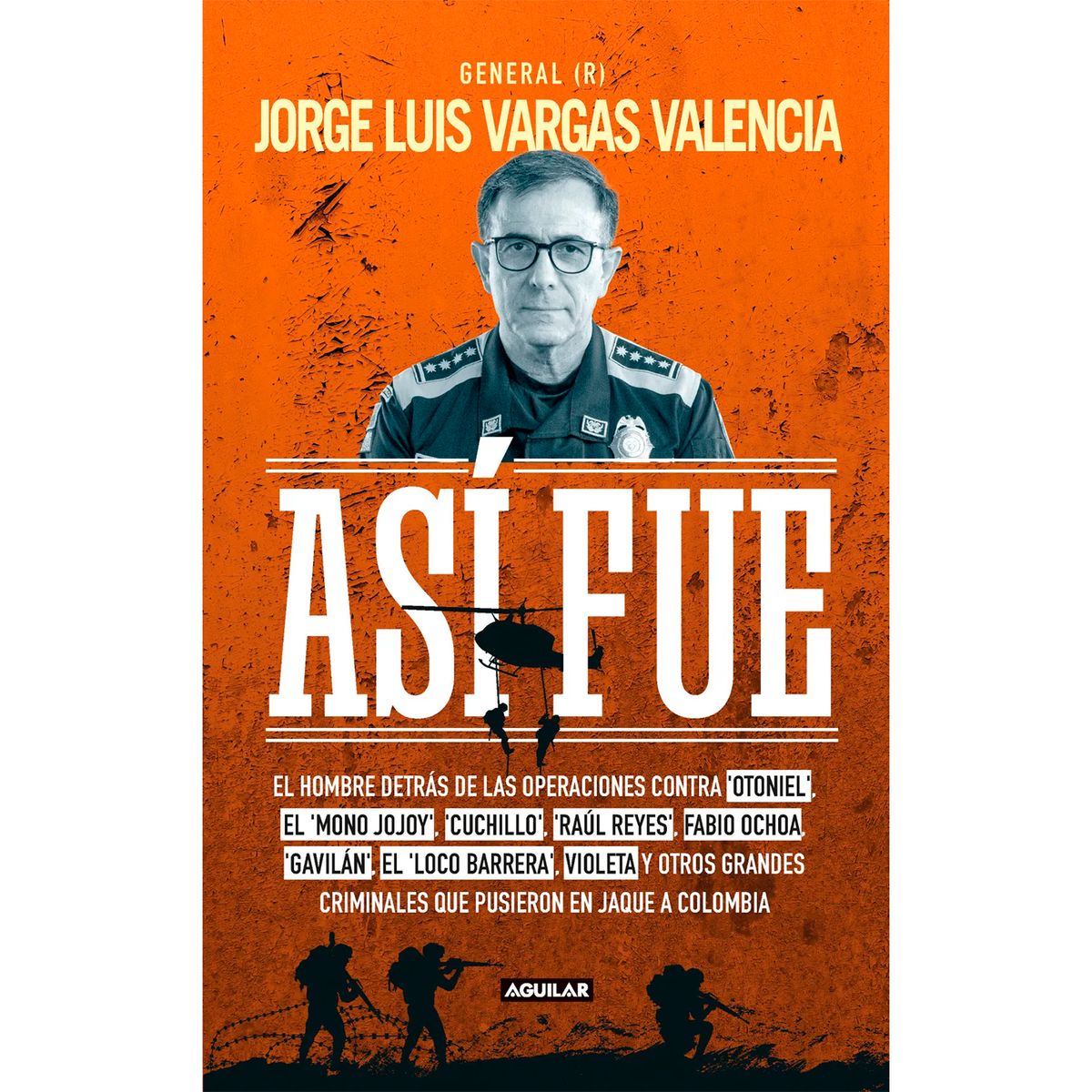 AGUILAR - Así Fue. Jorge Luis Vargas Valencia