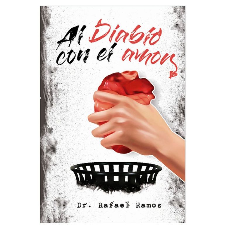 SIN FRONTERAS GRUPO EDITORIAL - LIBRO AL DIABLO CON EL AMOR
