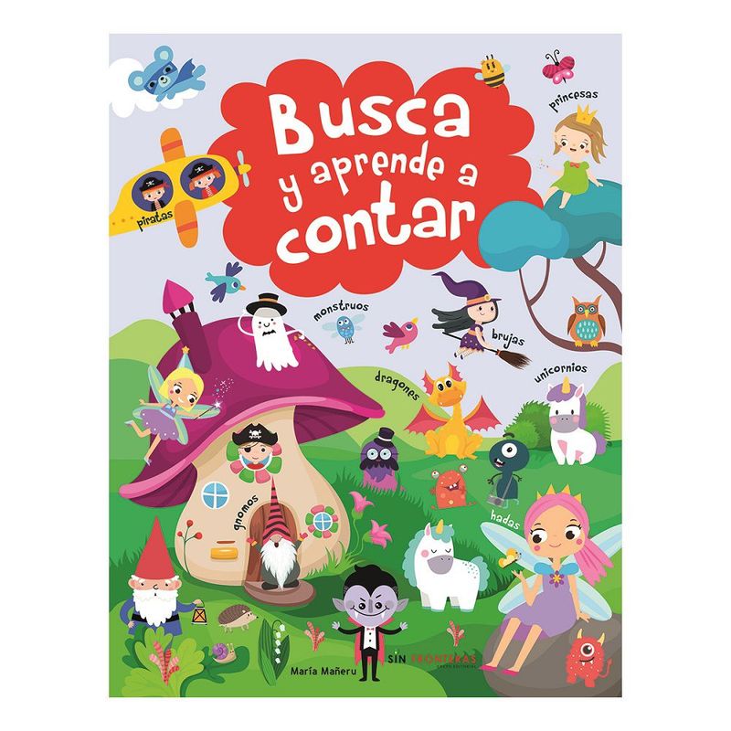 SIN FRONTERAS GRUPO EDITORIAL - LIBRO BUSCA Y APRENDE A CONTAR