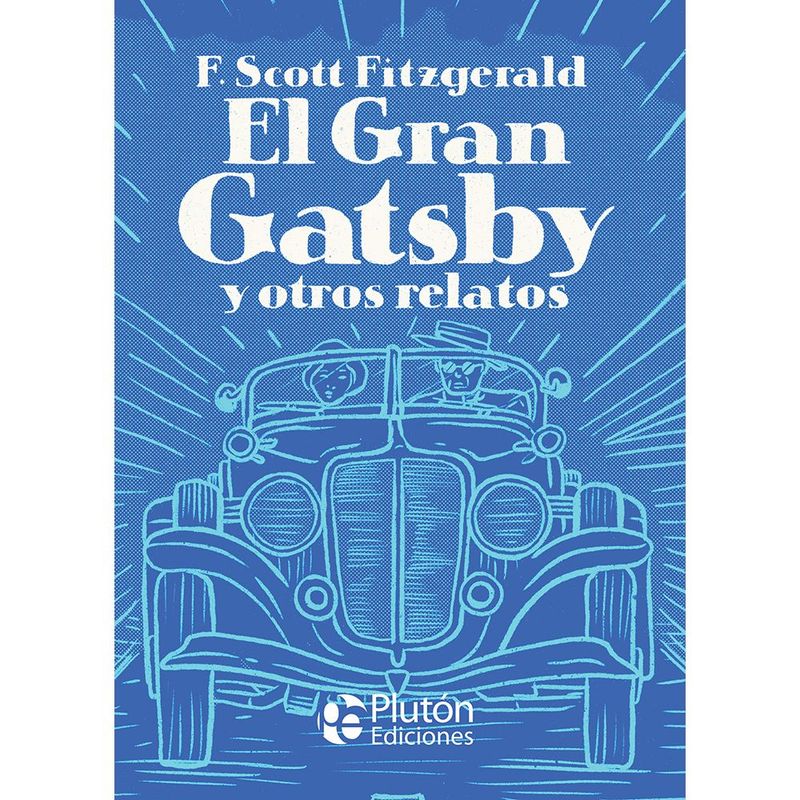 SIN FRONTERAS GRUPO EDITORIAL - LIBRO CLASPLATINO EL GRAN GATSBY
