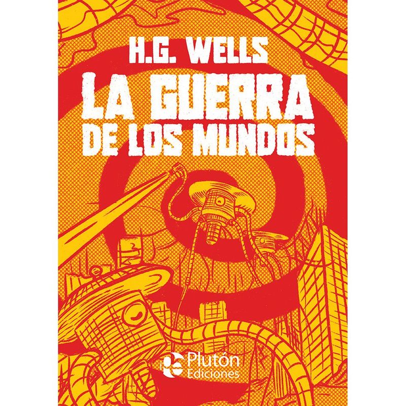 SIN FRONTERAS GRUPO EDITORIAL - LIBRO CLASPLATINO GUERRA DE LOS MUNDOS