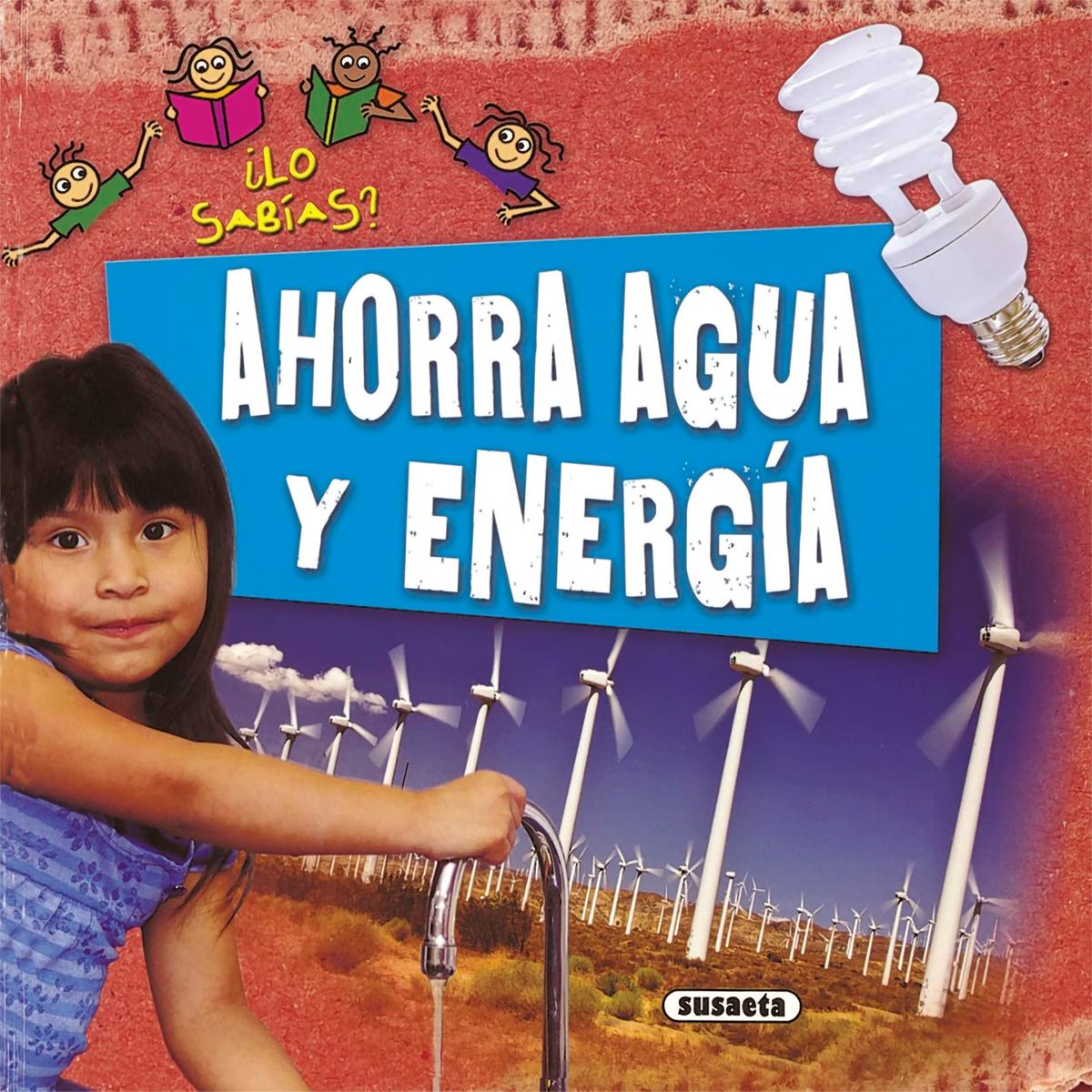 SUSAETA - Ahorra Agua Y Energía. ¿Lo Sabías?