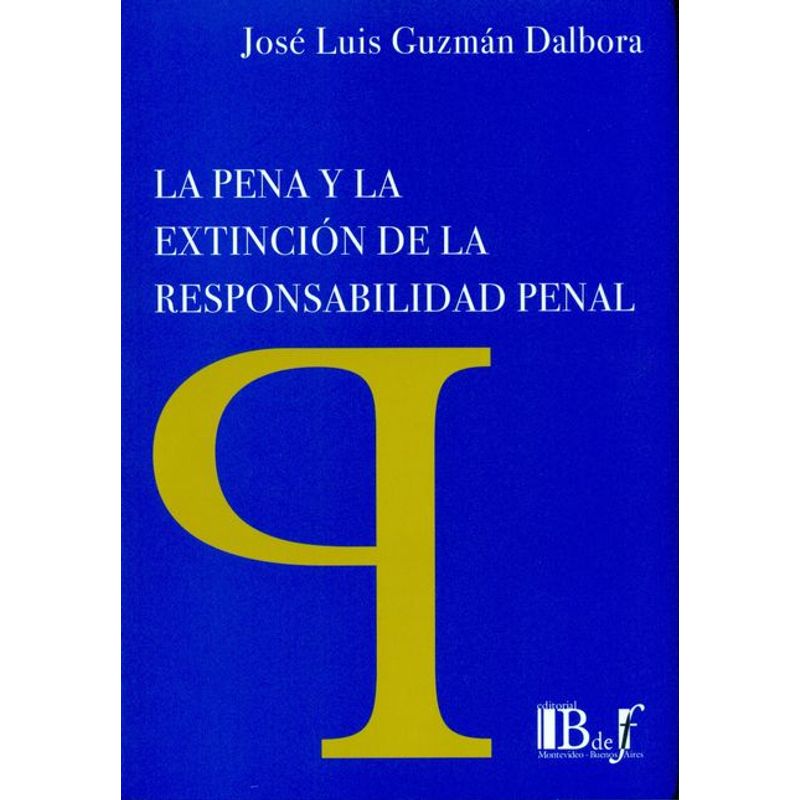 GENERICO - Libro La Pena Y La Extincion De La Responsabilidad Penal