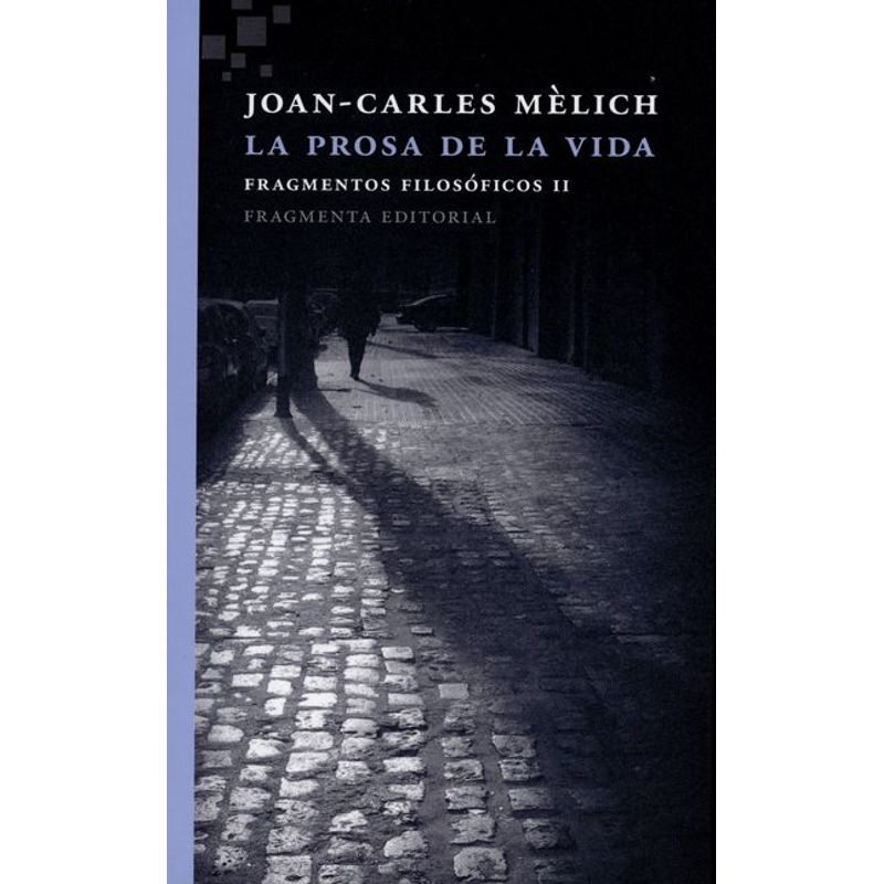 FRAGMENTA - Libro La Prosa De La Vida