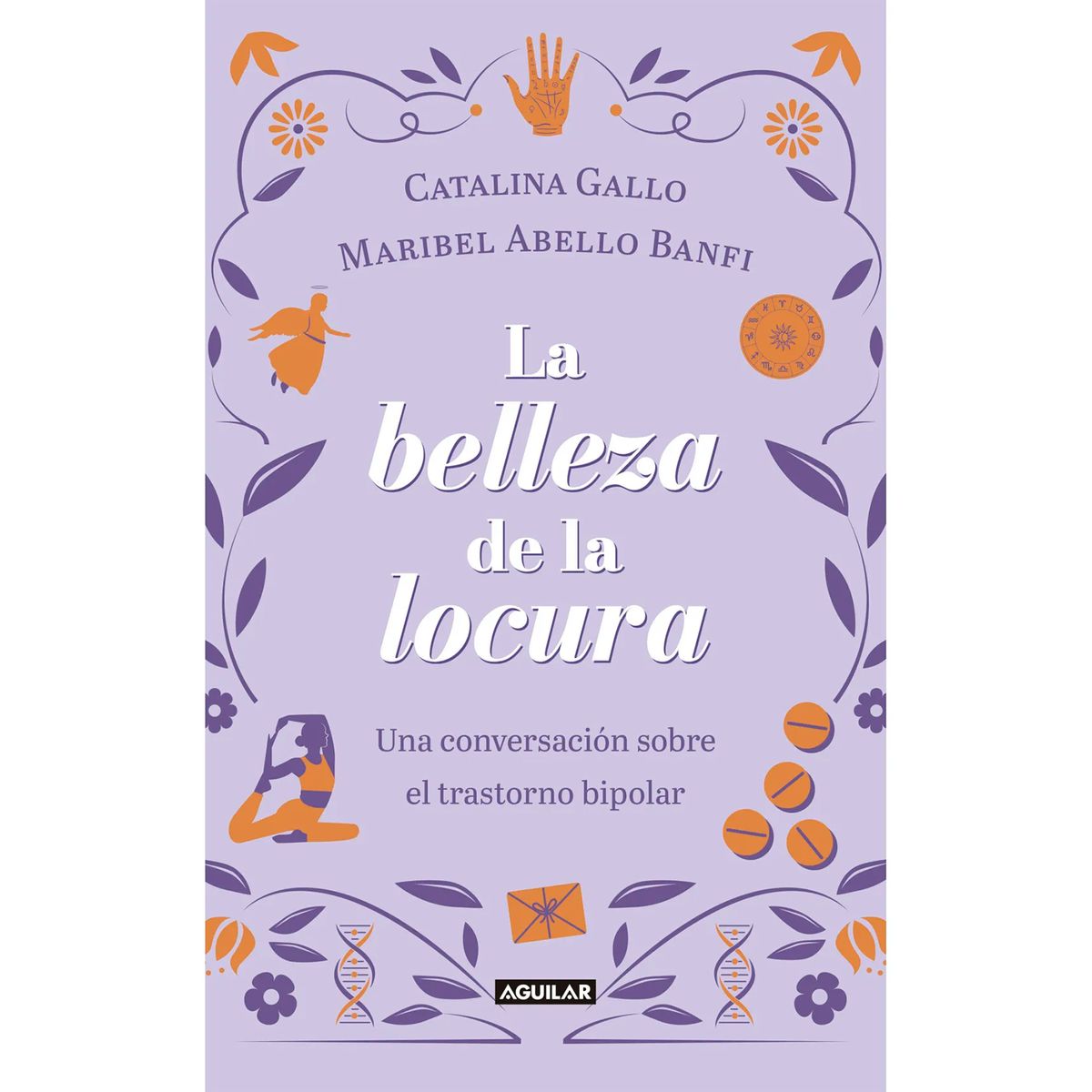 AGUILAR - La Belleza De La Locura