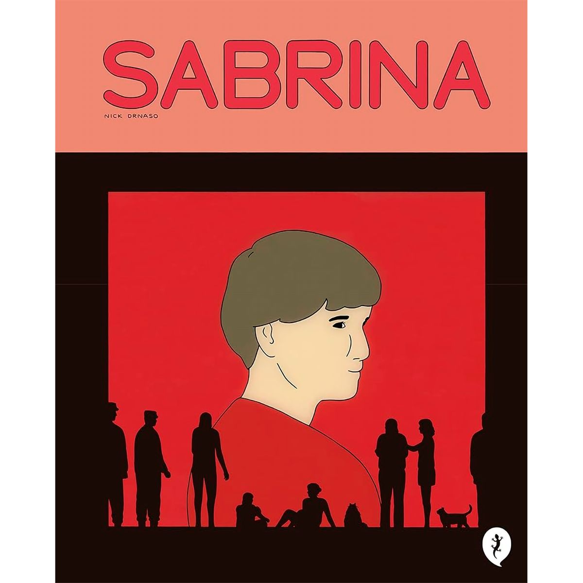 SALAMANDRA - Sabrina. Nick Drnaso