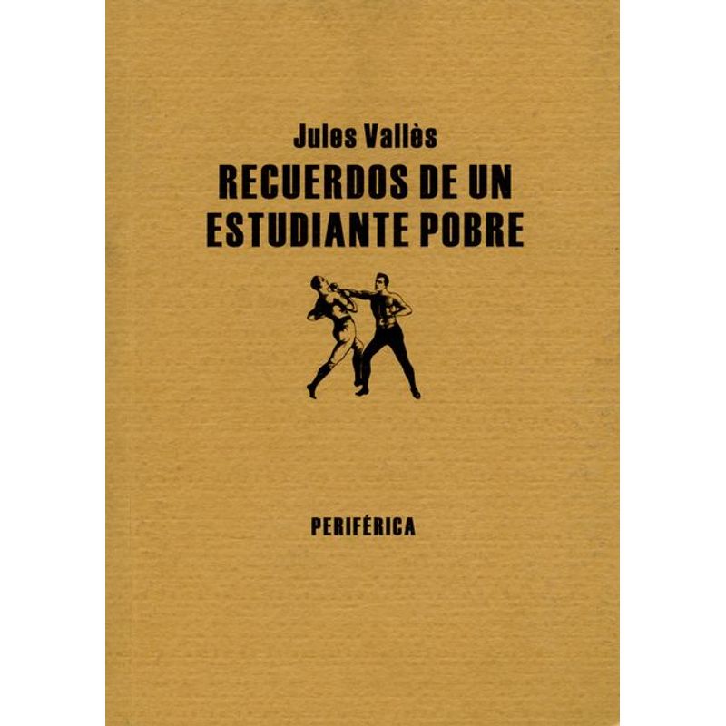PERIFERICA - Libro Recuerdos De Un Estudiante Pobre
