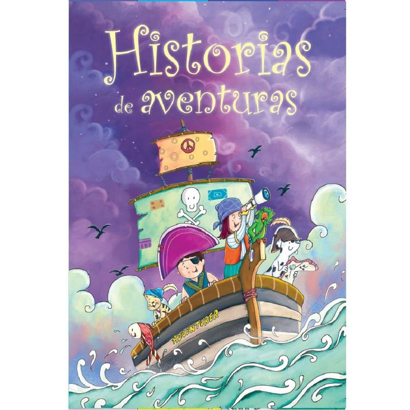 SIN FRONTERAS GRUPO EDITORIAL - LIBRO HISTORIA DE AVENTURAS
