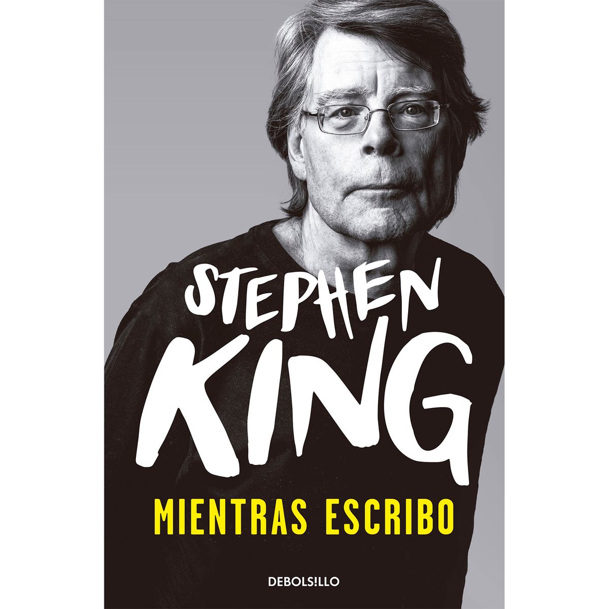 DEBOLSILLO - Mientras Escribo. Stephen King