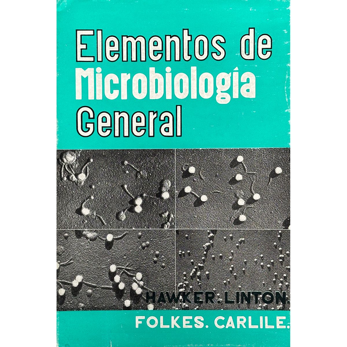 GENERICO - Elementos De Microbiología General