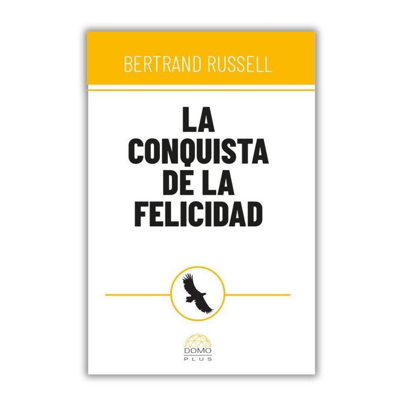SIN FRONTERAS GRUPO EDITORIAL - LIBRO LA CONQUISTA DE LA FELICIDAD