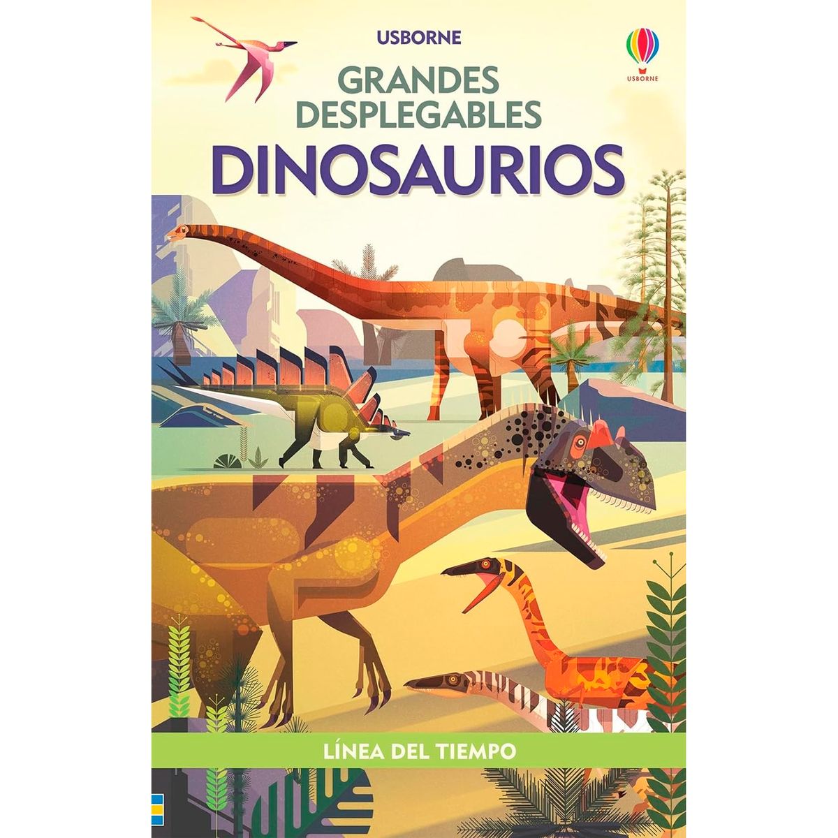 USBORNE - Dinosaurios. Grandes Desplegables (T.D)