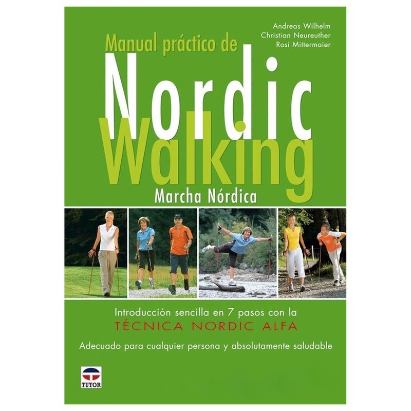 GENERICO - Manual Práctico De Nordic Walking. Marcha Nórdica