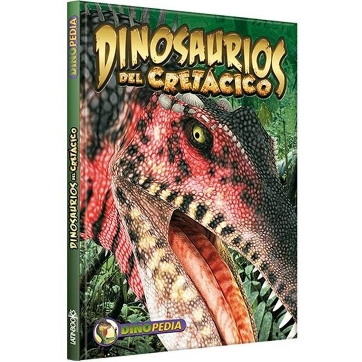 GENERICO - Dinopedia. Dinosaurios Del Cretácico