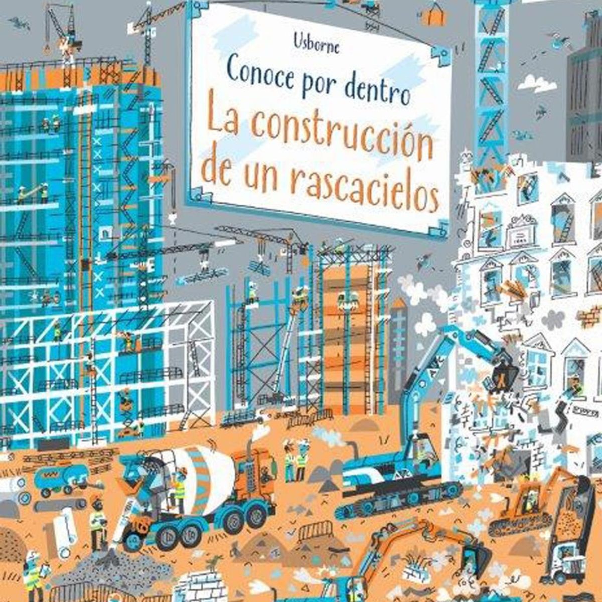 USBORNE - La Construcción De Un Rascacielos. Conoce Por Dentro (t.d)