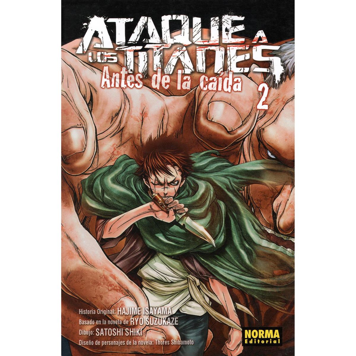 EDITORIAL NORMA - Ataque A Los Titanes: Antes De La Caída No. 2