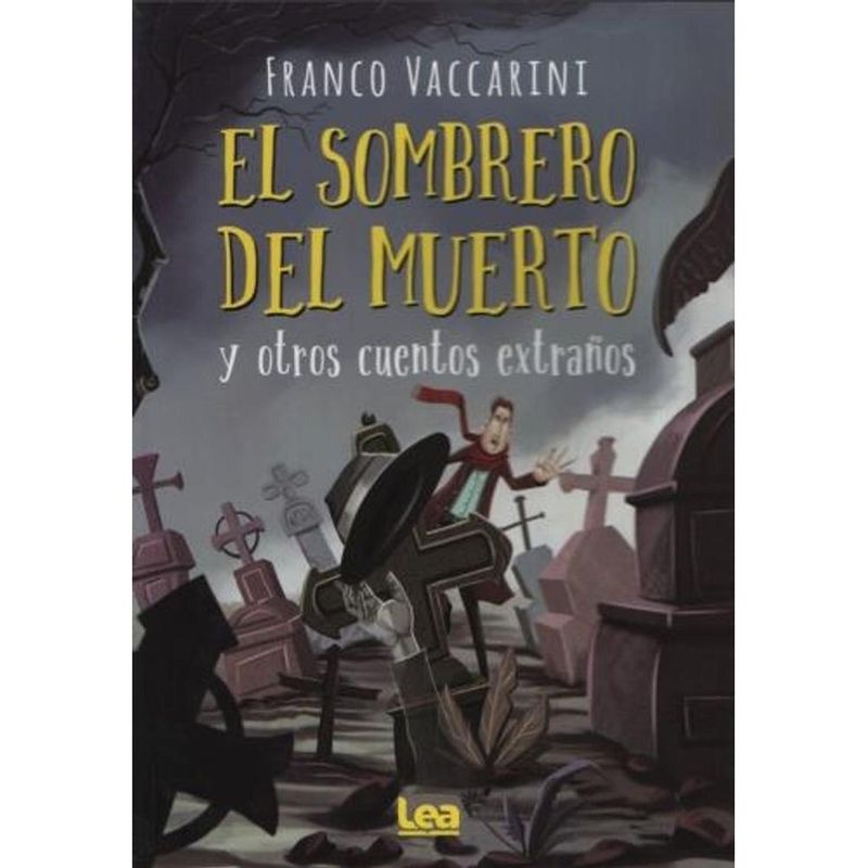 LEA - El Sombrero Del Muerto Y Otros Cuentos Extraños