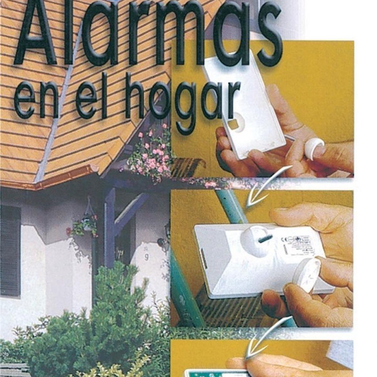 SUSAETA - Instalacion De Alarmas En El Hogar. Bricolaje Paso A Paso