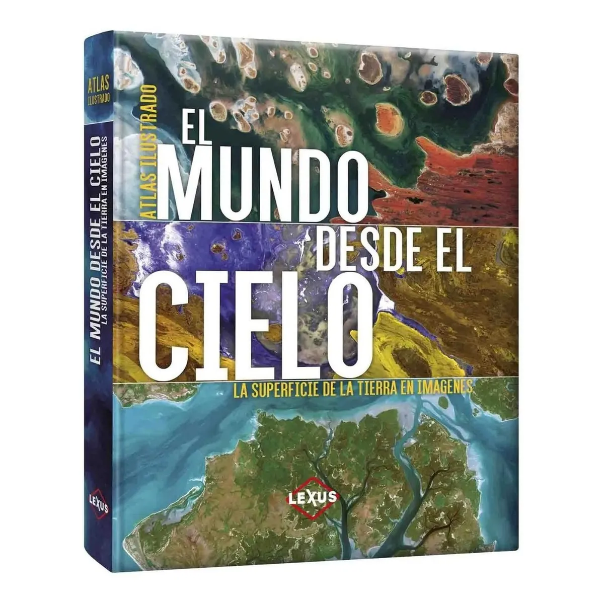 SUSAETA - Atlas Ilustrado El Mundo Desde El Cielo