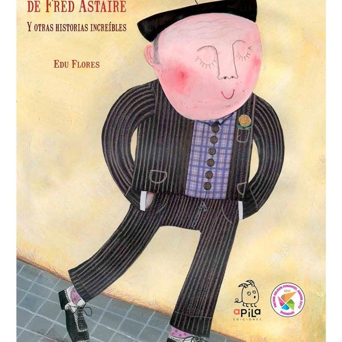 GENERICO - Los Zapatos De Fred Astaire Y Otras Historias Increíbles