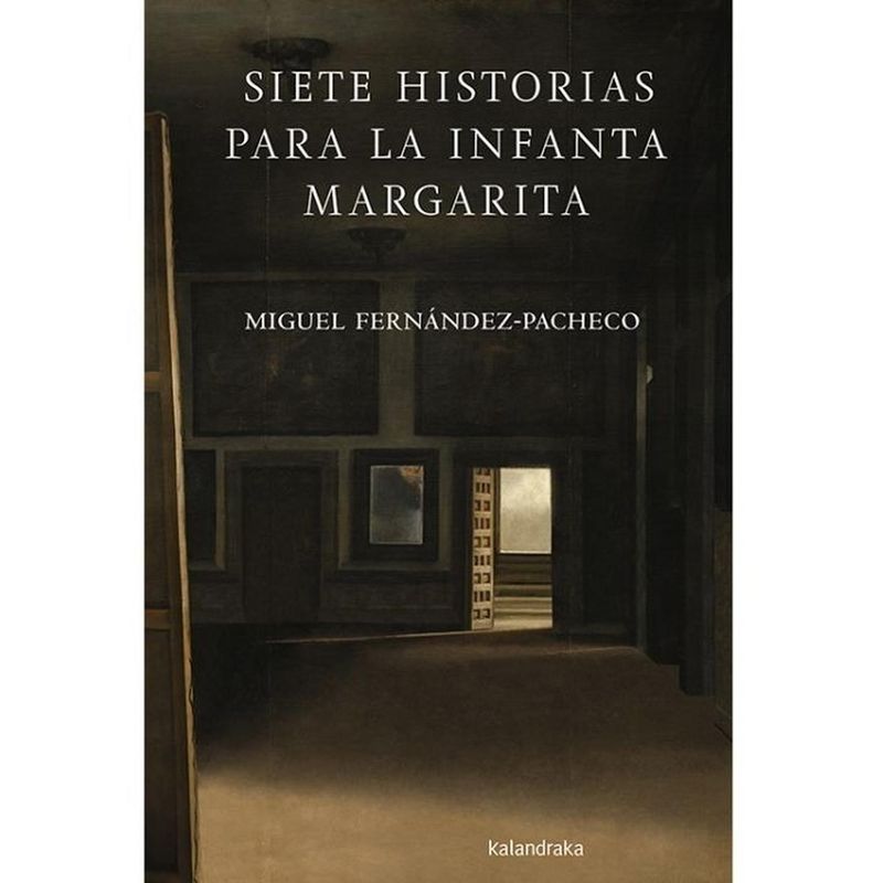 GENERICO - Siete Historias Para La Infanta Margarita (t.d)
