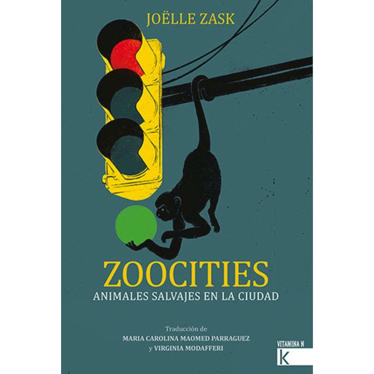 GENERICO - Zoocities. Animales Salvajes En La Ciudad