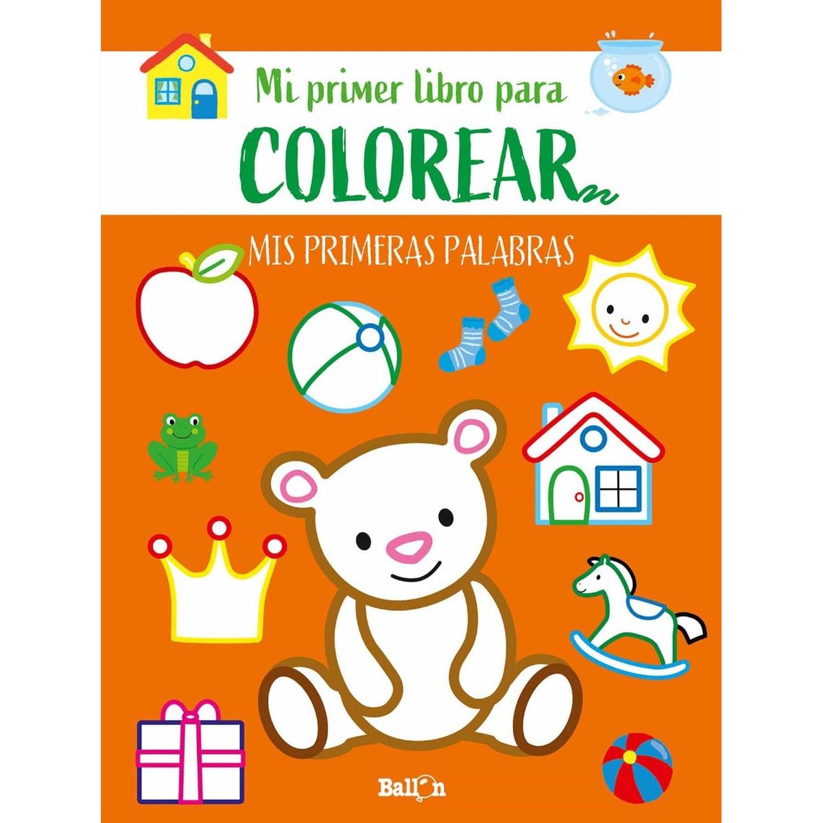 GENERICO - Mis Primeras Palabras. Mi Primer Libro Para Colorear