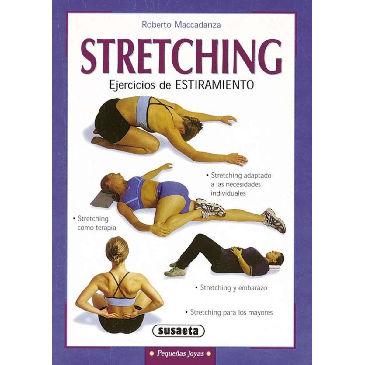 SUSAETA - Stretching. Ejercicios De Estiramiento. Pequeñas Joyas