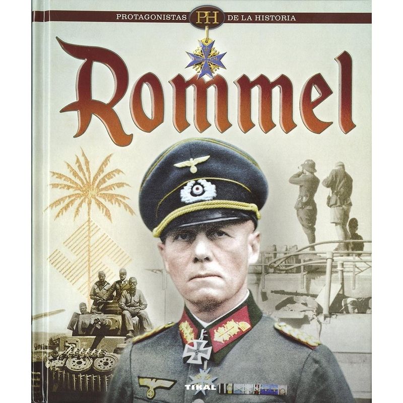 SUSAETA - Rommel. Protagonistas De La Historia (t.d)