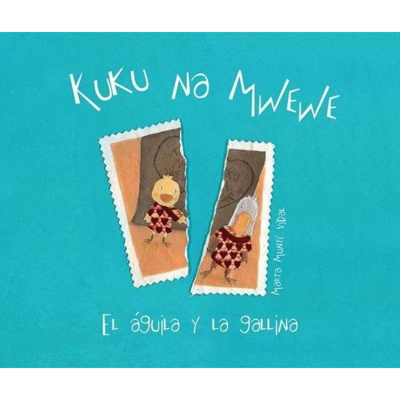 GENERICO - Kuku Na Mwewe. El Aguila Y La Gallina