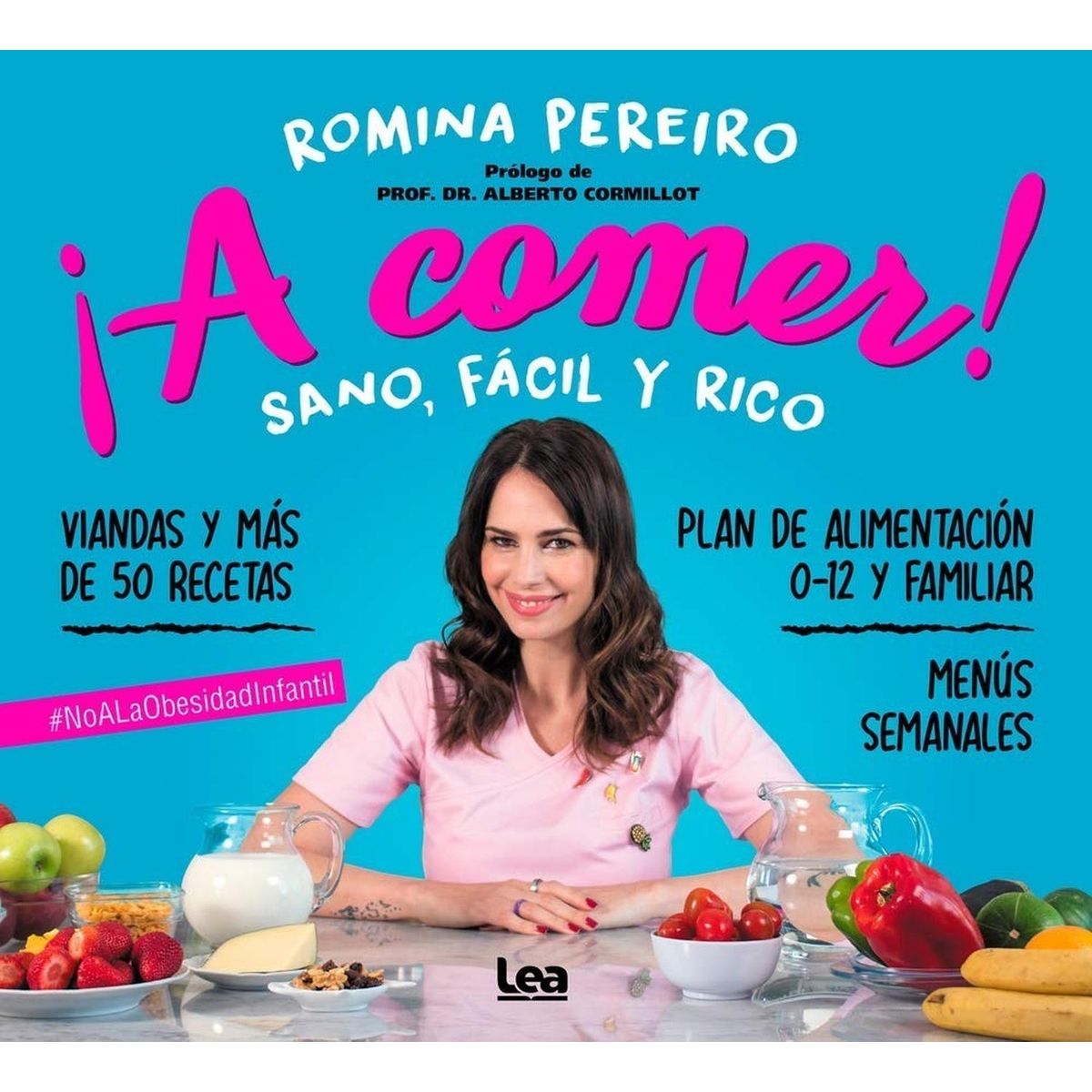 LEA - A Comer! Sano, Fácil Y Rico