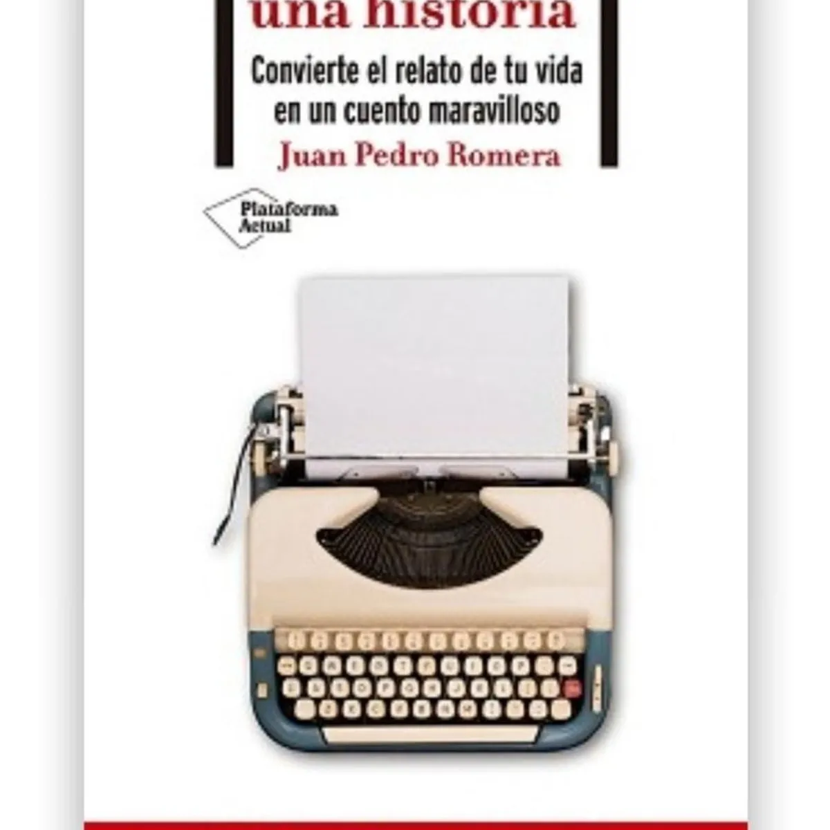 PLATAFORMA - Tienes Una Historia. Juan Pedro Romera