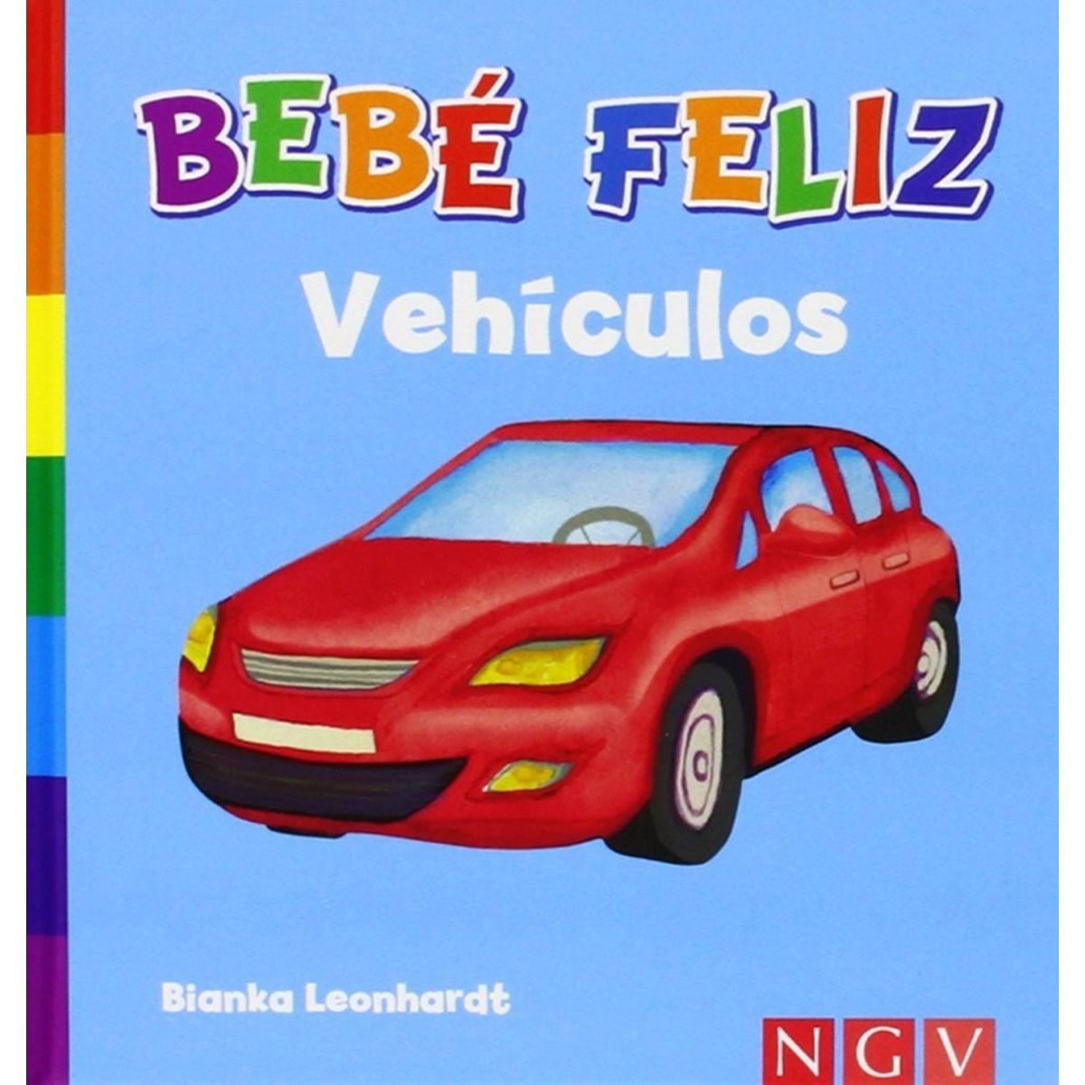 GENERICO - Bebé Feliz. Vehículos