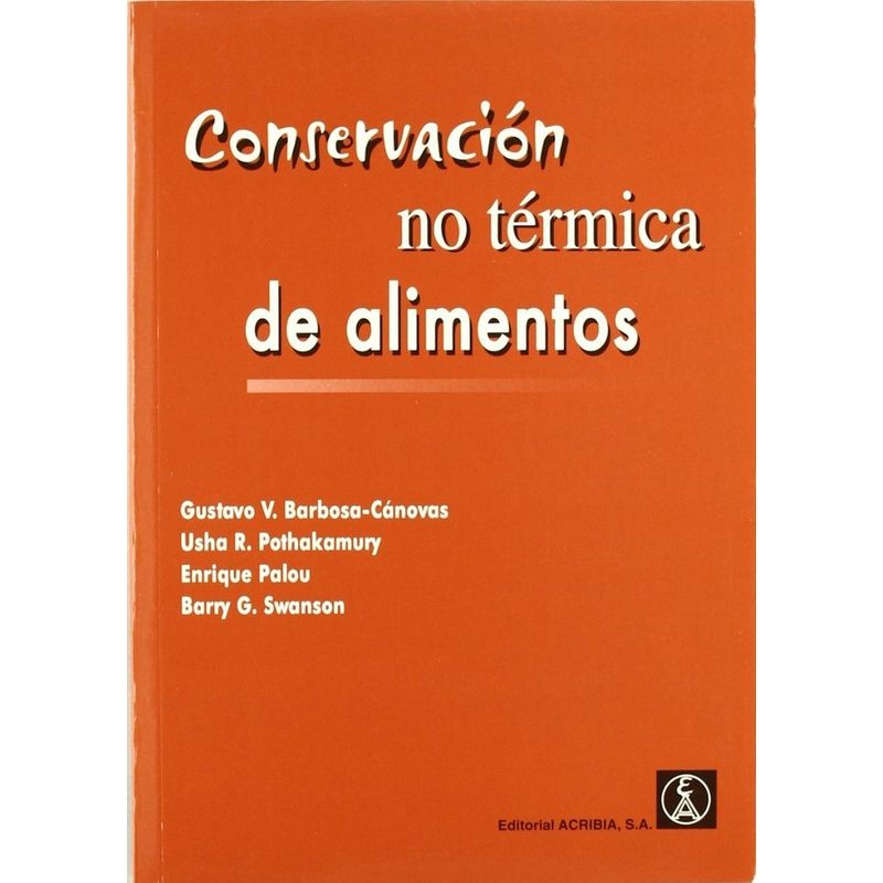 GENERICO - Conservación No Térmica De Alimentos. Gustavo V. Barbosa